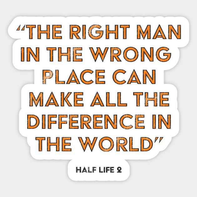 Half Life 2 G-Man Quote Sticker by StebopDesigns